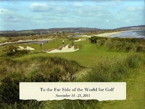 To the Far Side of the World for Golf